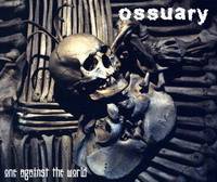 Ossuary (BLR) : One Against The Crowd